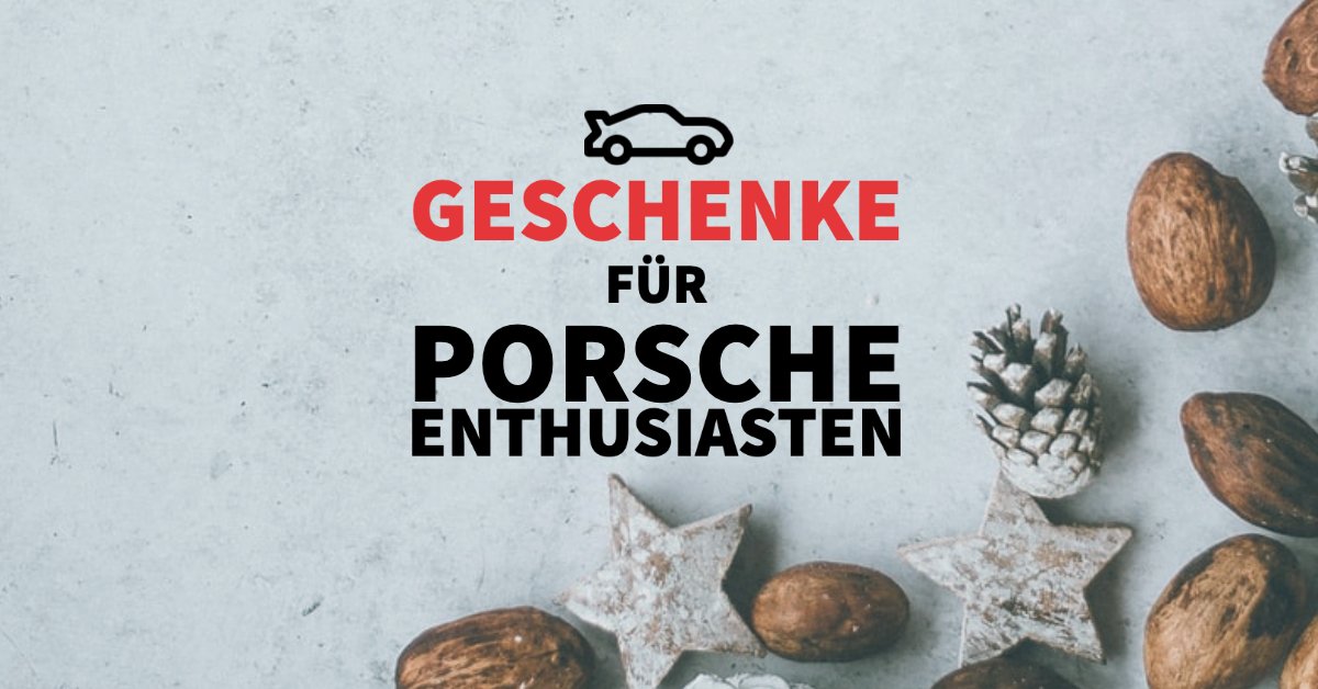 5 Top Geschenke für Porsche-Fans