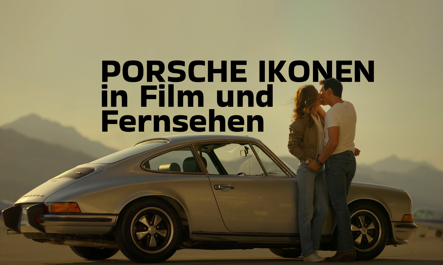 Ikonen in Film und Fernsehen – Welche Porsche-Modelle zu Filmstars wurden