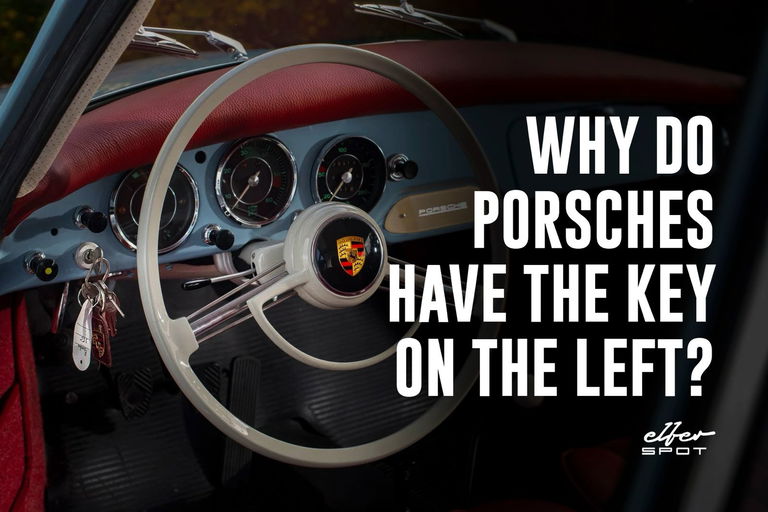 Why do Porsches have the key on the left?