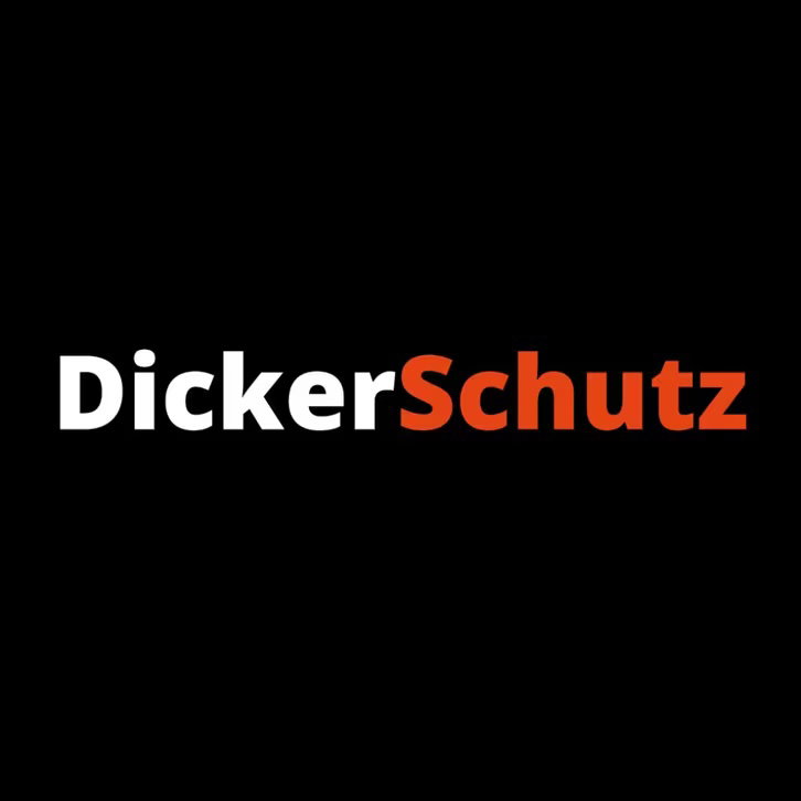 DickerSchutz