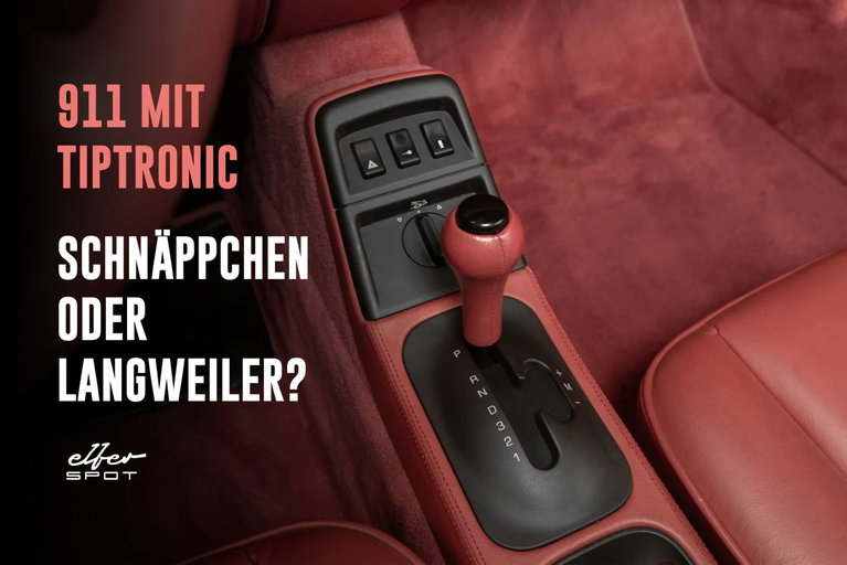 Porsche 911 mit Tiptronic: Zu Recht günstiger oder verkanntes Schnäppchen?